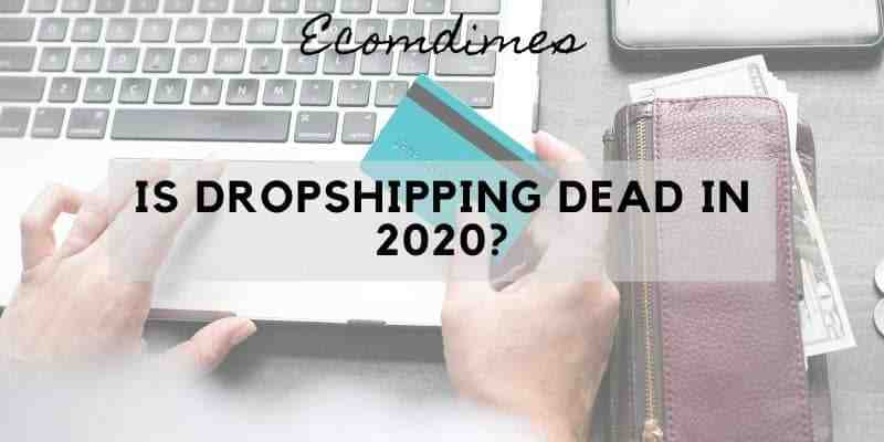 Est-ce que le dropshipping est mort ? 2026